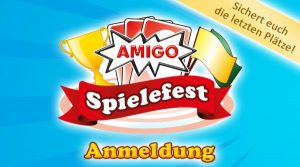 Anmeldung zum AMIGO Spielefest
